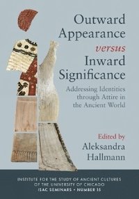bokomslag Outward Appearance versus Inward Significance