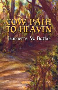 bokomslag Cow Path to Heaven