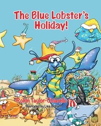 bokomslag The Blue Lobster's Holiday!
