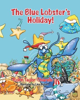 The Blue Lobster's Holiday! 1