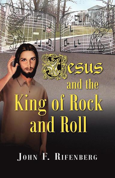 bokomslag Jesus and the King of Rock and Roll