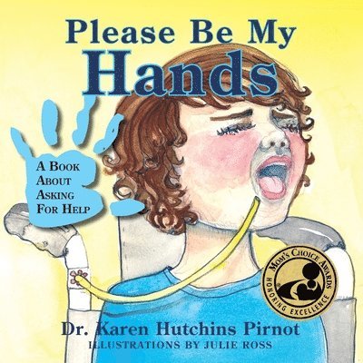 Please Be My Hands, a Book about Asking for Help 1