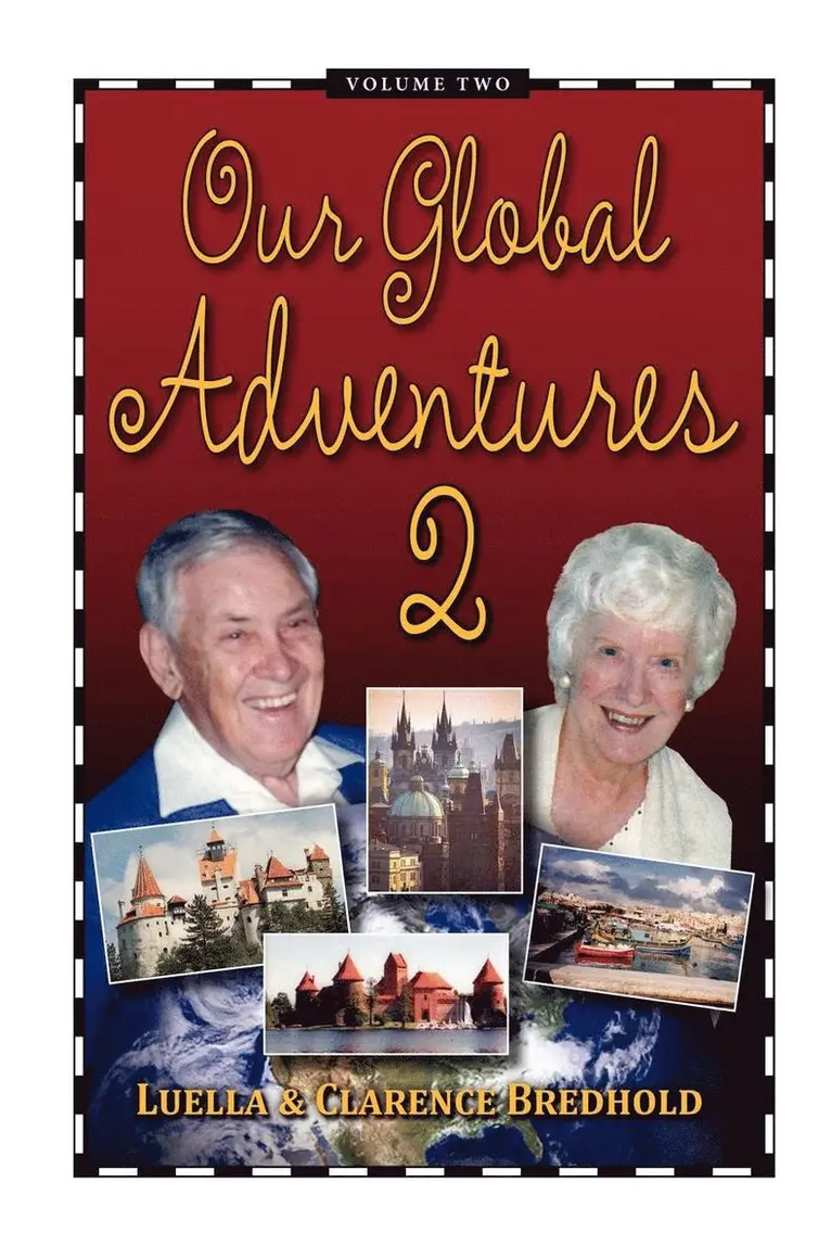 Luella Bredhold, Clarence Bredhold - Our Global Adventure, Volume 2, Häftad. Tillgänglighet: Lägg i varukorg