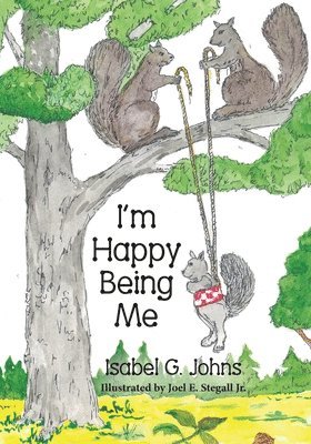 Isabel G Johns, Isabel G. Johns - I'm Happy Being Me, Häftad