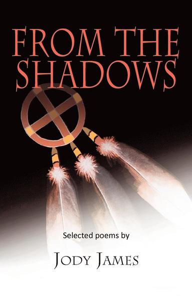 Jody James - From the Shadows, Häftad