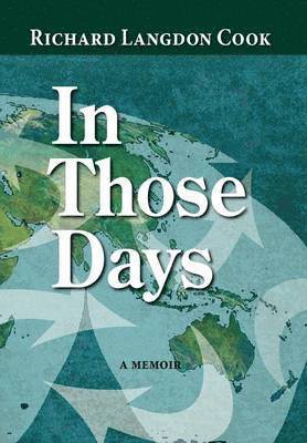 In Those Days, a Memoir 1