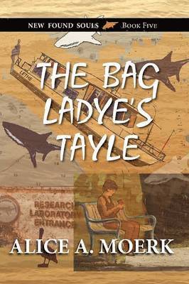 bokomslag The Bag Ladye's Tayle, New Found Souls Book Five