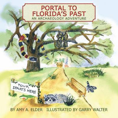 Portal to Florida's Past, an Archaeology Adventure 1