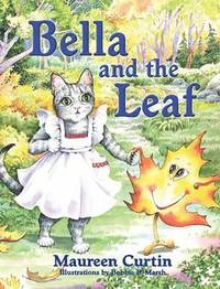 bokomslag Bella and the Leaf