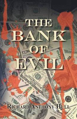 bokomslag The Bank of Evil