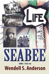 bokomslag Seabee, Life as It Was in the 40's WWII 1943 -46