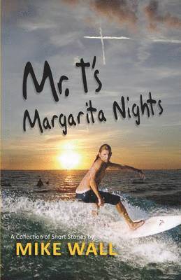 bokomslag Mr. T's Margarita Nights