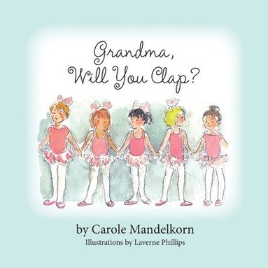 bokomslag Grandma, Will You Clap?