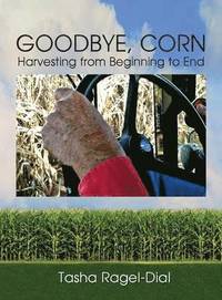 bokomslag Goodbye Corn