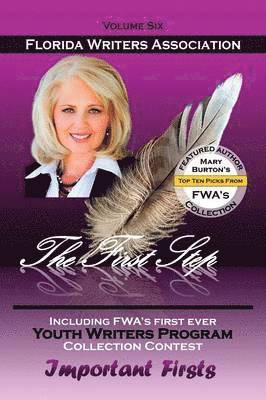 First Step, Florida Writers Association, Volume Six