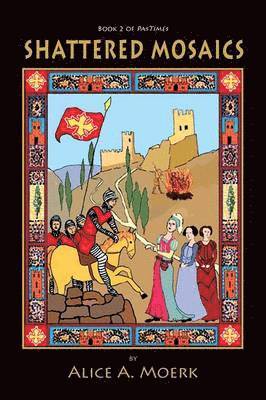 bokomslag Shattered Mosaics, Book 2 of Pastimes