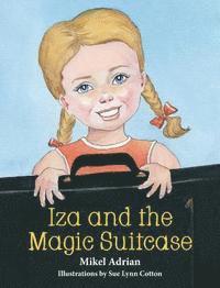 bokomslag Iza and the Magic Suitcase