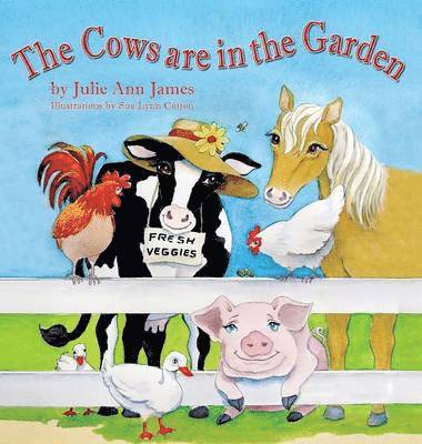 Cows are in the Garden