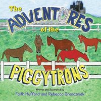 bokomslag Adventures of the Piggytrons