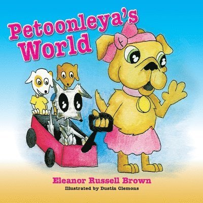Eleanor Russell Brown - Petoonleya's World, Häftad