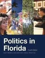 bokomslag Politics in Florida, Fourth Edition