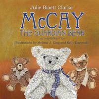 bokomslag McCay, The Guardian Bear