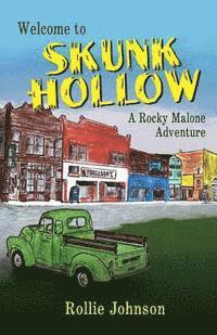 bokomslag Welcome to Skunk Hollow, a Rocky Malone Adventure