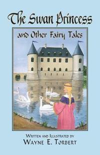 bokomslag The Swan Princess and Other Fairy Tales