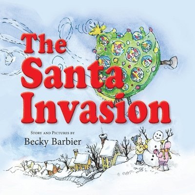 Becky Barbier - Santa Invasion, Häftad