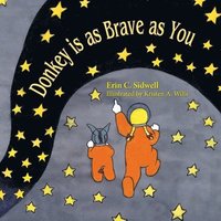 bokomslag Donkey is as Brave as You
