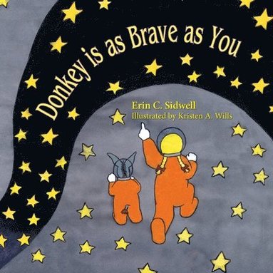 bokomslag Donkey is as Brave as You