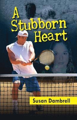 A Stubborn Heart 1