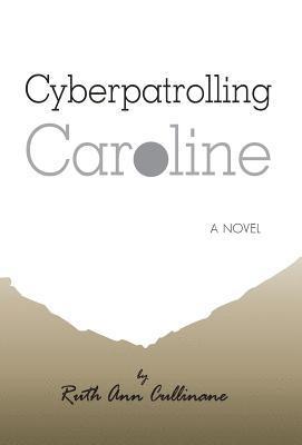 bokomslag Cyberpatrolling Caroline