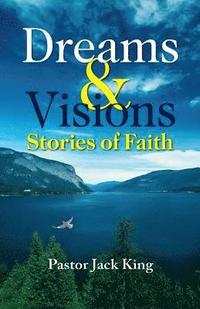 bokomslag Dreams & Visions, Stories of Faith