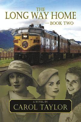 Carol Taylor - Long Way Home - Book Two, Häftad