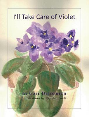 bokomslag I'll Take Care of Violet