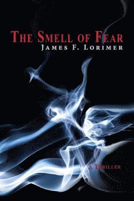 The Smell of Fear 1