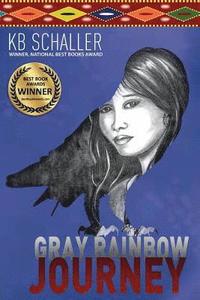 bokomslag Gray Rainbow Journey