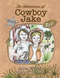 bokomslag The Adventures of Cowboy Jake