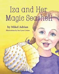 bokomslag Iza and Her Magic Seashell