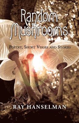 Random Mushrooms 1