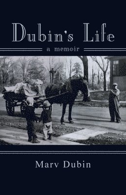 Dubin's Life 1