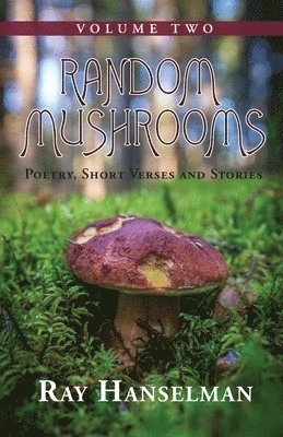 Random Mushrooms, Volume Two 1