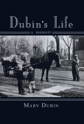 Dubin's Life 1