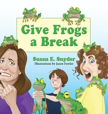 bokomslag Give Frogs a Break