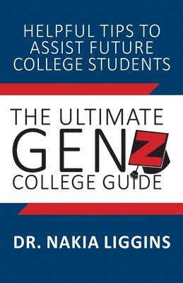 bokomslag Ultimate Gen Z, College Guide
