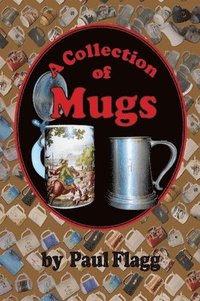 bokomslag A Collection of Mugs