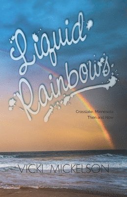 Liquid Rainbows 1