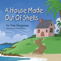 bokomslag House Made Out of Shells