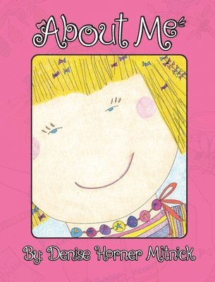 Denise Horner Mitnick, Denise Horner Mitnick - About Me, Inbunden